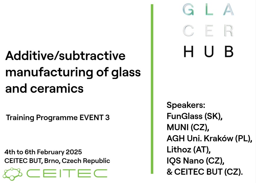 Join Us in Brno: Feb 4–6, 2025! Explore Additive/Subtractive Manufacturing of Glass &amp; Ceramics at the #GlaCerHub Training Programme. 🔹Interactive sessions  🔹 Network with experts  🔹 FREE &amp; open to all! Registration: lnk.sk/citb