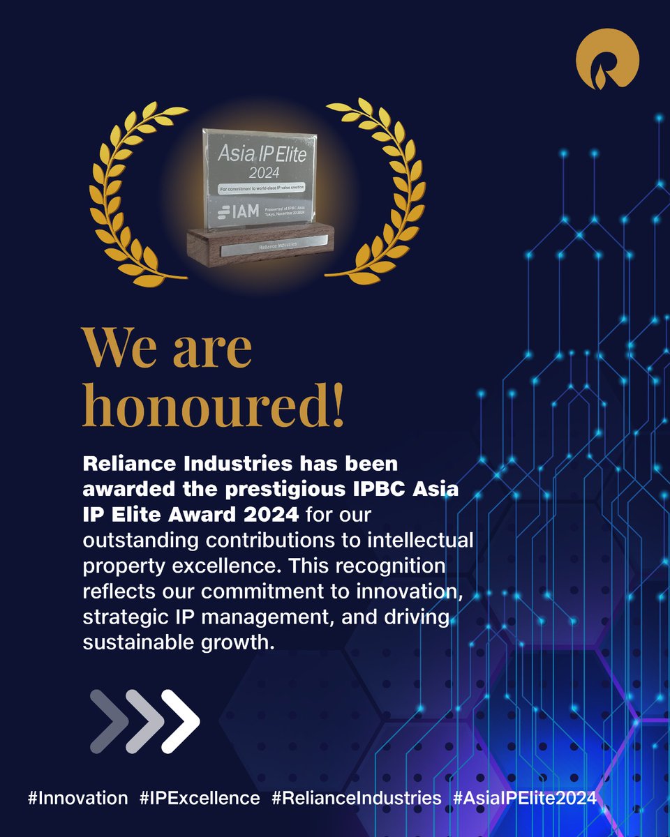RIL_Updates's tweet photo. Reliance Industries has been awarded the prestigious IPBC Asia IP Elite Award 2024 for our outstanding contributions to intellectual property excellence.
#RelianceIndustries #AsiaIPElite2024 #InnovationLeadership #Innovation #IPExcellence #IntellectualProperty #Patents #GlobalExcellence #Sustainability