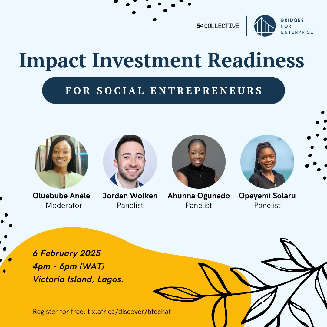 54 Collective (@54collective_vc) on Twitter photo ✍️Save the date! 🤩
We're hosting a coffee chat in collaboration with <a href="/BfEGlobal/">Bridges for Enterprise</a> in Lagos, Nigeria, themed: “Impact Investment Readiness for Social Entrepreneurs” on February 6th 2025!
The panelists, Ahunna Ogunedo, Opeyemi Solaru, Oluebube Anele, Jordan Wolken, bring their ✍️Save the date! 🤩
We're hosting a coffee chat in collaboration with <a href="/BfEGlobal/">Bridges for Enterprise</a> in Lagos, Nigeria, themed: “Impact Investment Readiness for Social Entrepreneurs” on February 6th 2025!
The panelists, Ahunna Ogunedo, Opeyemi Solaru, Oluebube Anele, Jordan Wolken, bring their