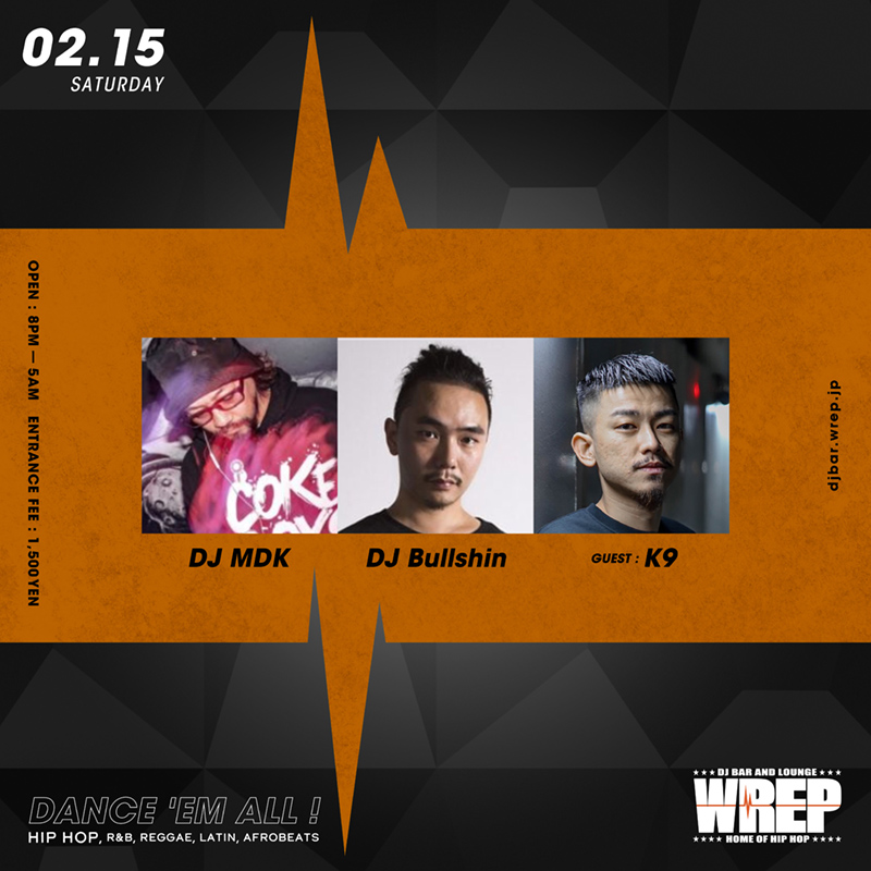 DJ Bar & Lounge Wrep (@barwrep) on Twitter photo 【Tonight WREP 3rd SATURDAY】
DJ MDK <a href="/DJMDK/">DJ MDK // 佐藤マドカ</a>
DJ Bullshin <a href="/bullshin_agito/">DJ Bullshin</a>
Guest:
DJ K9 <a href="/DJ_K9_1993/">DJ K9</a>
Open 8PM ¥1500
djbar.wrep.jp/schedule/wrep-… 【Tonight WREP 3rd SATURDAY】
DJ MDK <a href="/DJMDK/">DJ MDK // 佐藤マドカ</a>
DJ Bullshin <a href="/bullshin_agito/">DJ Bullshin</a>
Guest:
DJ K9 <a href="/DJ_K9_1993/">DJ K9</a>
Open 8PM ¥1500
djbar.wrep.jp/schedule/wrep-…