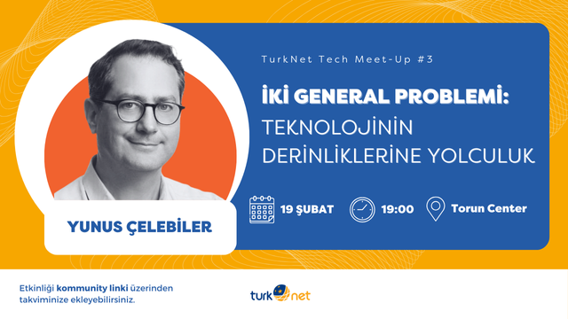 Turknet's tweet photo. 🌟 Teknoloji ve Bilim Meraklılarına Duyurulur! 🌟
‘’TurkNet Tech Meet Up #3: İki General Problemi: Teknolojinin Derinliklerine Yolculuk’’ etkinliğine davetlisiniz! 👇🏼
TurkNet Tech Meet Up serisinin üçüncüsünde, teknoloji ve girişimcilik dünyasındaki hikayelerin en derinlerinden birine yolculuk yapıyoruz!
🗓️ Tarih: 19 Şubat 2025
⏰ Saat: 19:00 - 20:30
📍 Yer: Torun Center Garden Office, TurkNet Genel Merkez
Kayıt linki ve daha fazla detay 👉🏼  https://t.co/091f6vevZp