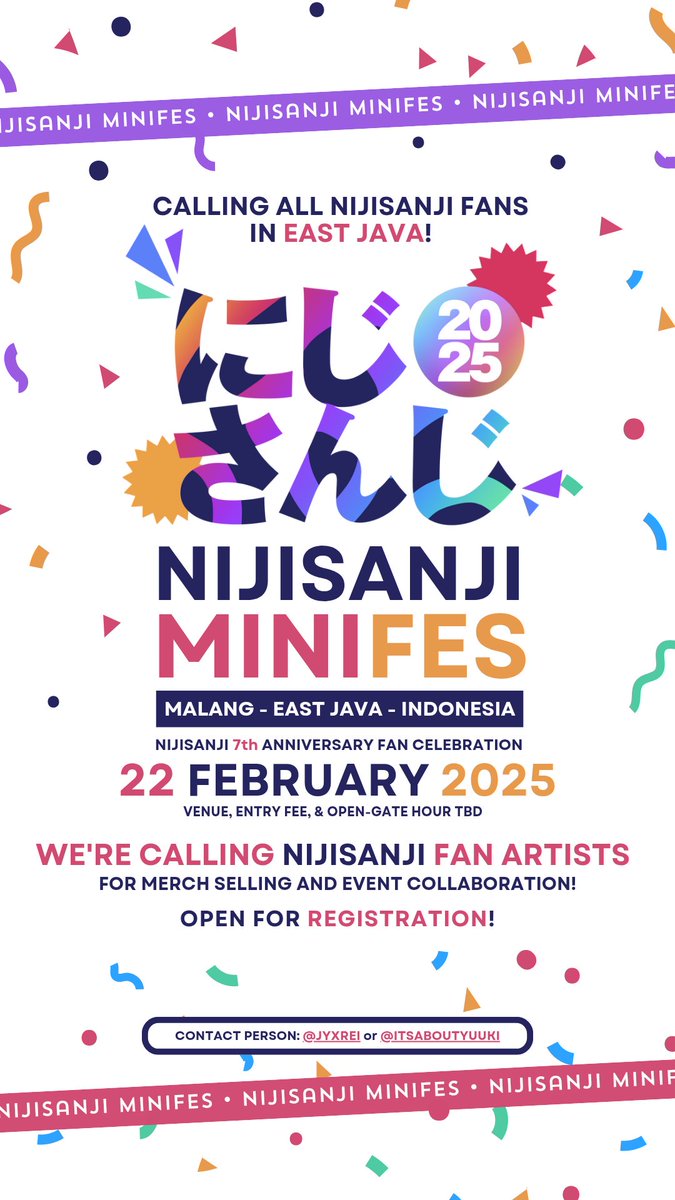 「 NIJI MINIFES Fan Gathering 2025 」🌈🕒

こんにちわ‼️
We will hold a NIJISANJI fan gathering on 22 February 2025 in Malang (same day as NIJIFES!) ✨️

Artist registration details on reply.
CP: <a href="/jyxrei/">jere ジェレ 🍡【Nijiiro Palette B12 & Community Booth】</a> or <a href="/YuukiSera_026/">Yuuki || vgen open💚</a>

#にじさんじ7周年 #にじさんじの日 #NIJIMINIFES_MLG25
