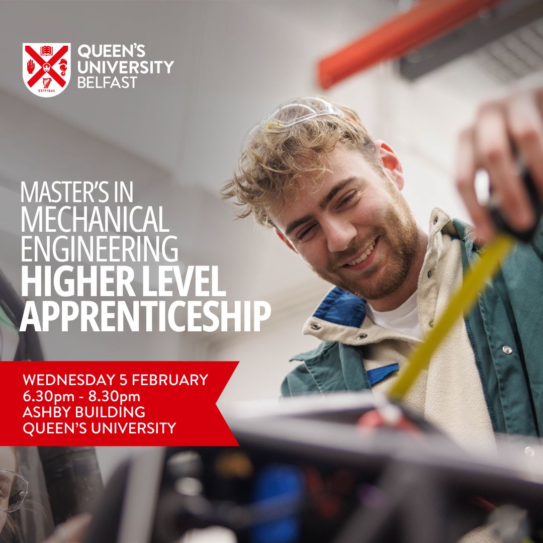 MEGA have collaborated with Queens University on an Apprenticeship Masters in Mechanical Engineering with Management.

Information evening in Queens on the 5th of Feb at 6:30 pm.
 
Please register here:
ow.ly/wbx050UNGRn

For more information contact una@midulstermega.com