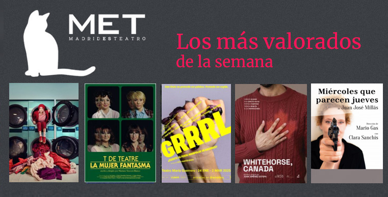 La semana se presenta así en el TOP de #LosMásValorados. 
1⃣ # CAPERUCITA EN MANHATTAN <a href="/teatroabadia/">Teatro de La Abadía</a> 
2⃣ # LA MUJER FANTASMA #TeatroValleInclán
3⃣ # GRRRL #TeatroMaríaGuerrero
4⃣ # WHITEHORSE, CANADÁ <a href="/nave_73/">Nave73</a> 
5⃣ # CAPERUCITA EN MANHATTAN UEVES #TeatrodelBarrio