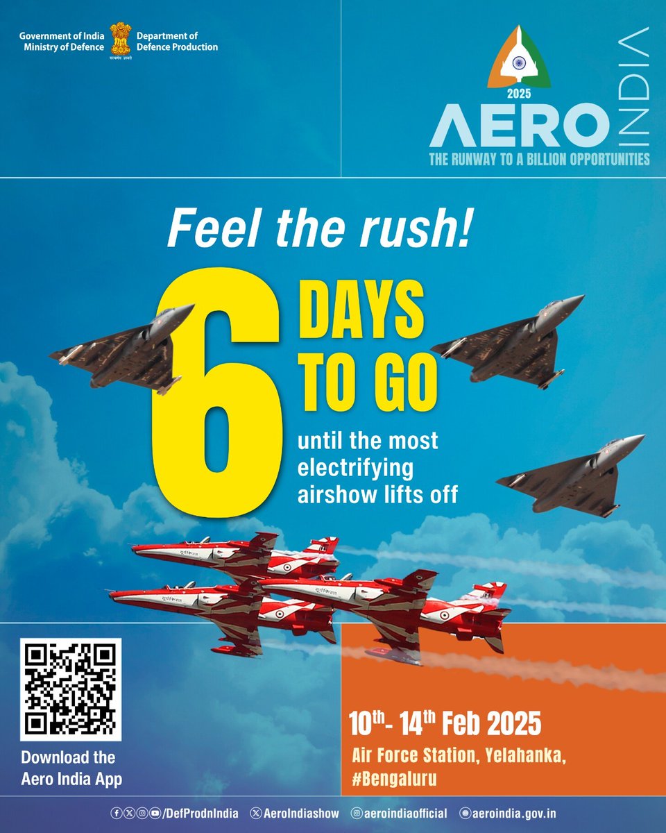 AeroIndiashow's tweet photo. The countdown is on—only 6 days left! 
Get ready for spectacular aerial displays and groundbreaking innovations at #AeroIndia2025.

📅 10th–14th February 2025
📍 Air Force Station, Yelahanka, #Bengaluru

👉 Download the Aero India App for updates and bookings!
 Register now ➡️ https://t.co/gTzMVNkXil

#AeroIndia #AeroIndiaShow