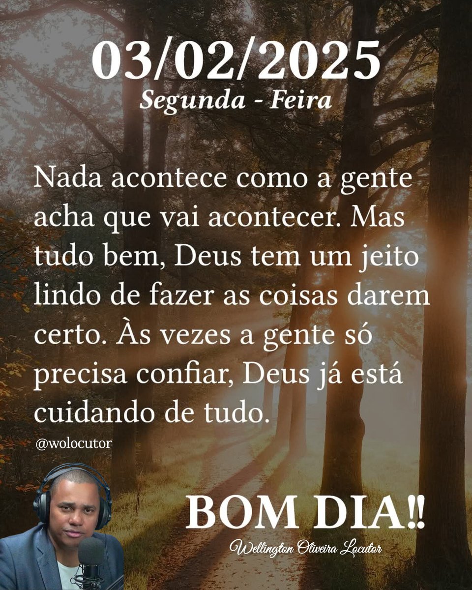 wolocutor's tweet photo. Nada acontece como a gente acha que vai acontecer. Mas tudo bem, Deus tem um jeito lindo de fazer as coisas darem certo. Às vezes a gente só precisa confiar, Deus já está cuidando de tudo.

🗓 Segunda-feira, 03/02/2025.

#wellingtonoliveiralocutor #wolocutor #segundafeira #bomdia https://t.co/Q5sOyO1CPe
