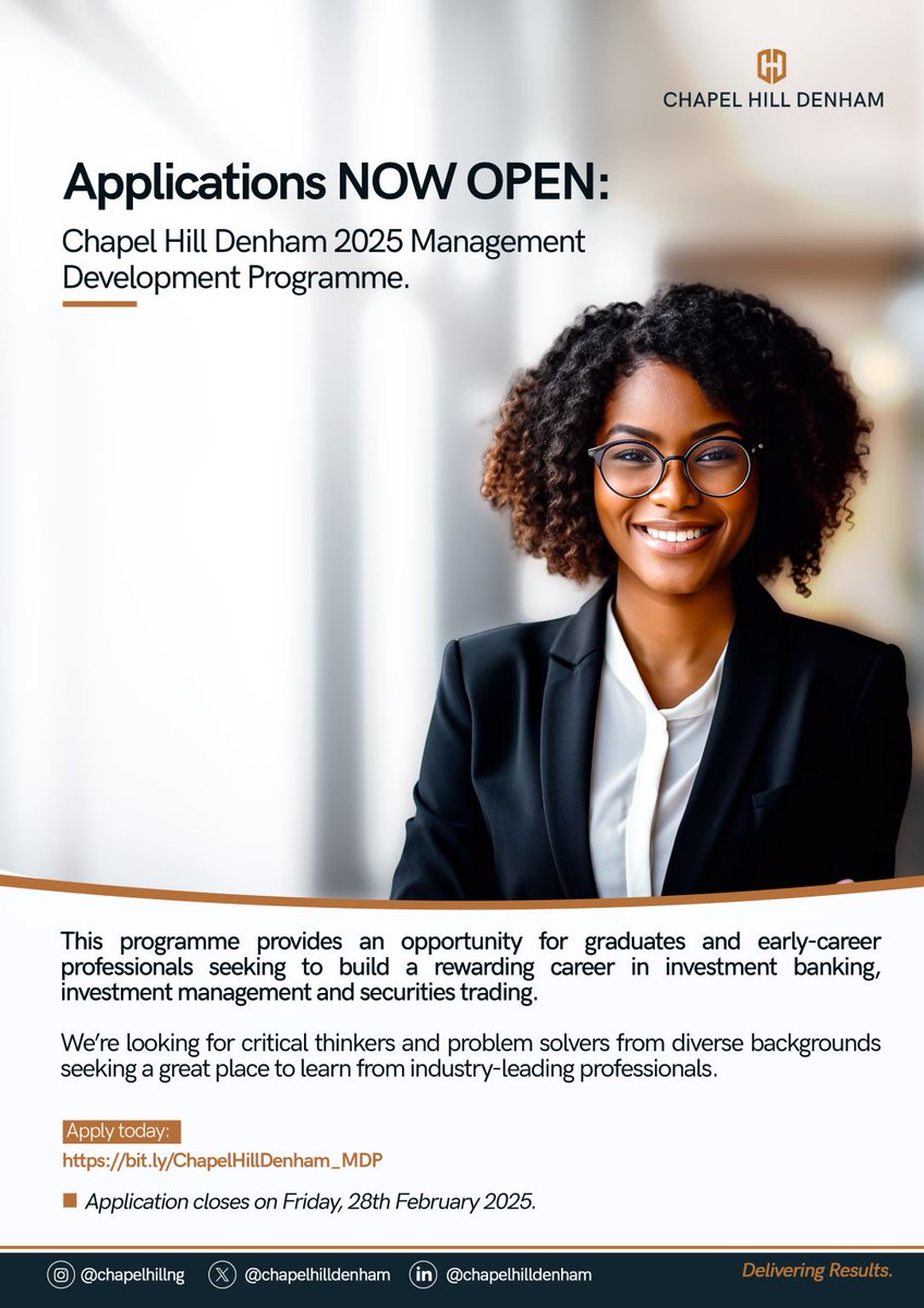 itsOLUMIDE's tweet photo. Applications are now open for the Chapel Hill Denham 2025 Management Development Programme.

If you're seeking to build a rewarding career in investment banking, investment management and securities trading, click the link in the comment section to apply 

#JobOpening https://t.co/M5aiRNHRWh