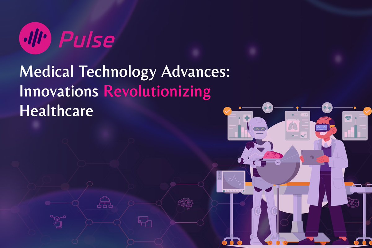 🏥 Advances in Medical Technology: Innovations Revolutionizing Healthcare

Pulse explores the intersection of Blockchain technology and Artificial Intelligence (AI), driving us toward our mission of becoming the leading provider of AI-powered medical care✨