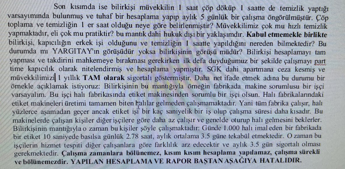Meslekte ilk defa bu üslupla itiraz dilekçesi yazdım. Sayın bilirkişiler beni siz delirttiniz !