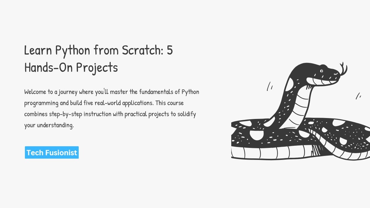 techyoutbe's tweet image. Learn Python from Scratch: 5 Hands-On Projects 🔥🔥