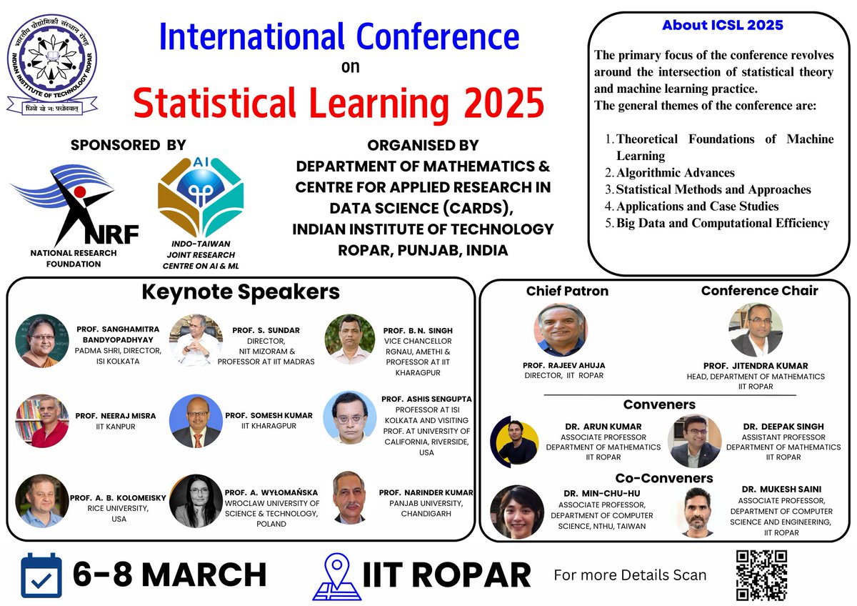 iitrpr's tweet photo. International Conference on Statistical Learning 2025 (#ICSL 2025)
Organized by Dept. of #Mathematics & #CARDS, #IITRopar
Date: 6th - 8th March 2025
Venue: IIT Ropar, Punjab India
Register now: https://t.co/WHAoOGjUF9 https://t.co/erTLDObM0f