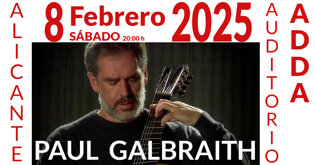 Este sábado 8 Febrero en el <a href="/ADDAalicante/">Auditorio ADDA</a>, gran concierto de Paul Gañbraith, no te lo pierdas!!
