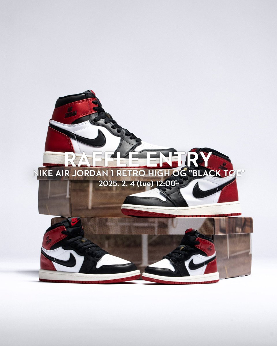 抽選店舗随時更新中】Nike Air Jordan 1 Retro High OG “Black Toe