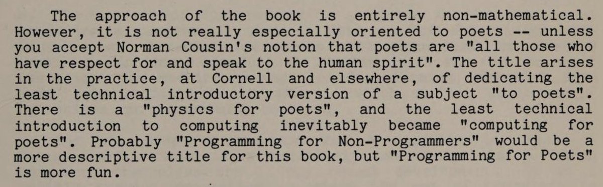 Richard Conway and James Archer, Preface to PROGRAMMING FOR POETS: A GENTLE INTRODUCTION USING BASIC (1979):