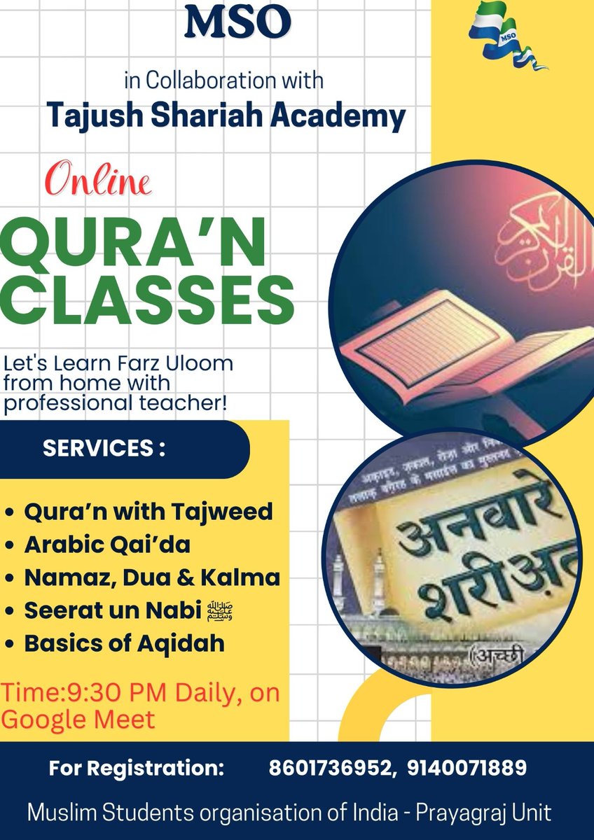 msoofindia's tweet photo. MSO in Collaboration with Tajush Shariah Academy Presents Online Qura’n Classes

*Services*
Qura’n with Tajweed
Arabic Qai’da
Namaz, Dua & Kalma
Seerat un Nabi ﷺ
Basics of Aqidah

Time:9:30 PM Daily, on Google Meet

For Registration:          8601736952,  9140071889

@MSOAllahabad