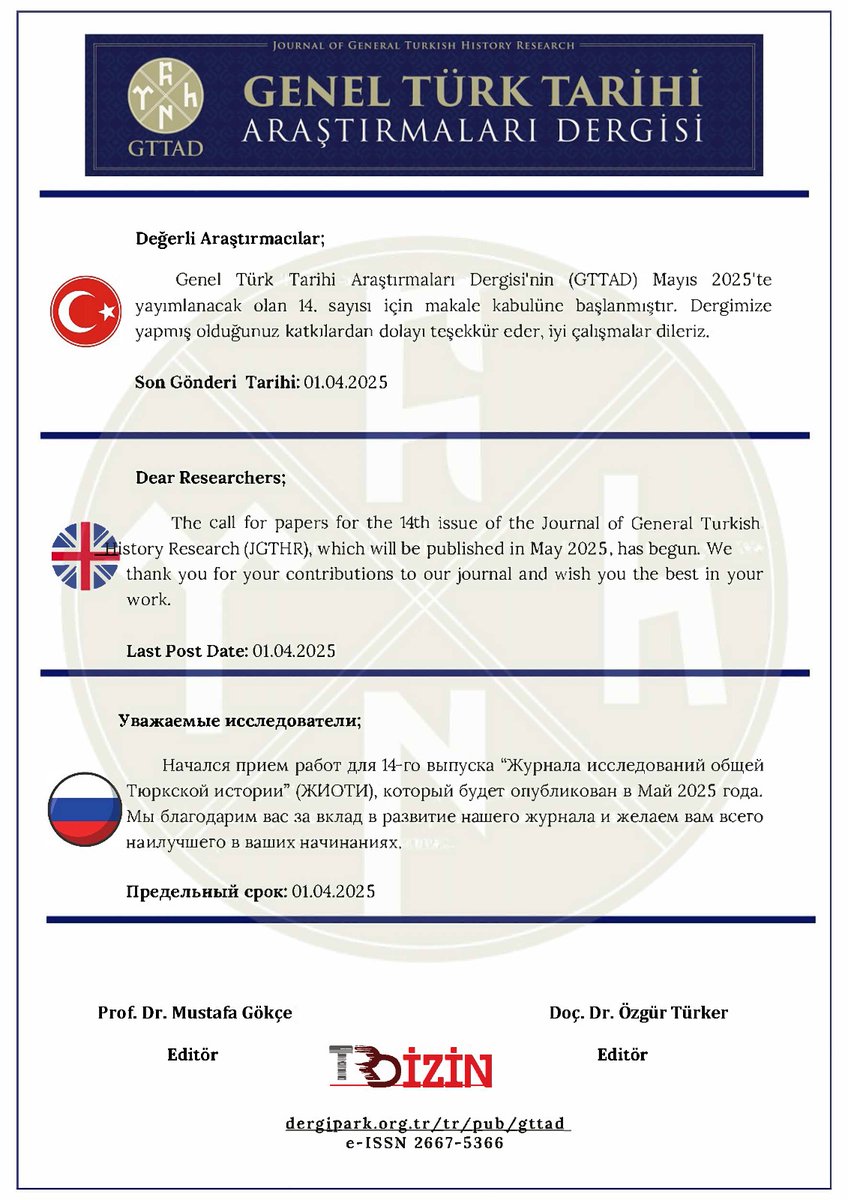 gttad_'s tweet photo. Değerli Araştırmacılar;

Genel Türk Tarihi Araştırmaları Dergisi'nin MAYIS 2025'te yayımlanacak olan 14. sayısı için makale kabulüne başlanmıştır.

Son Gönderi Tarihi: 01.04.2025

Dergipark bağlantısı: https://t.co/zkVjiCin73 https://t.co/Z8l9sUkuzn