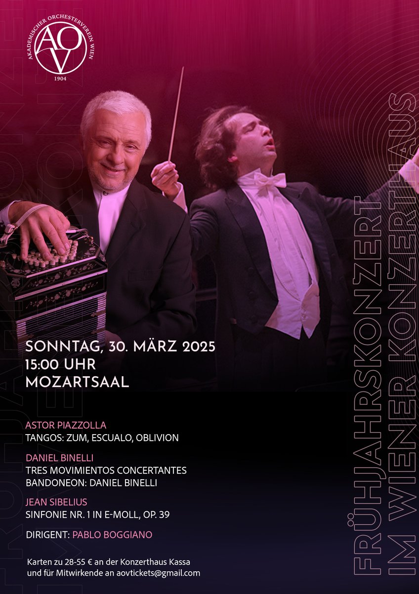 El 30 de Marzo, 15:00 hrs en el Morzartaal, Viena, Austria.
Asociación de Orquestas Académicas de Viena
Daniel Binelli , bandoneón
Pablo Boggiano , director

konzerthaus.at/konzert/eventi…