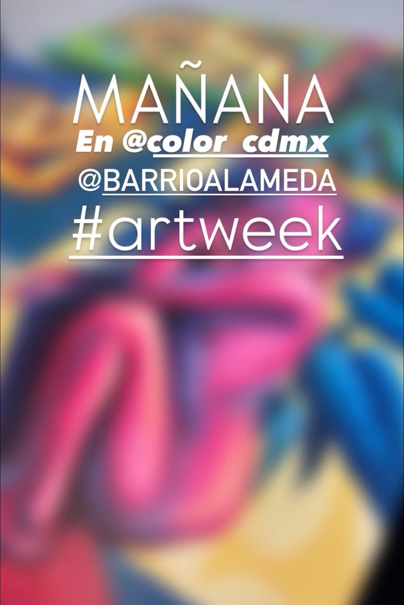 elnino_terrible's tweet photo. Mañana inicia el #artweek en CDMX https://t.co/m9jVvxlYMQ