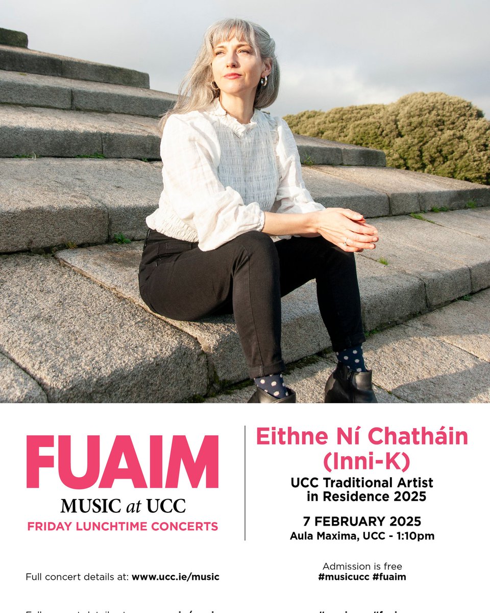 In association with Trad Fest 2025, our next FUAIM concert  will feature the 2025 UCC Traditional artist in residence, Eithne Ní Chatháin (Inni-K)! 🎶

The concert will take place on February 7th at 1:10pm in the Aula Maxima, and admission is free.

ucc.ie/en/fmt/music/e…