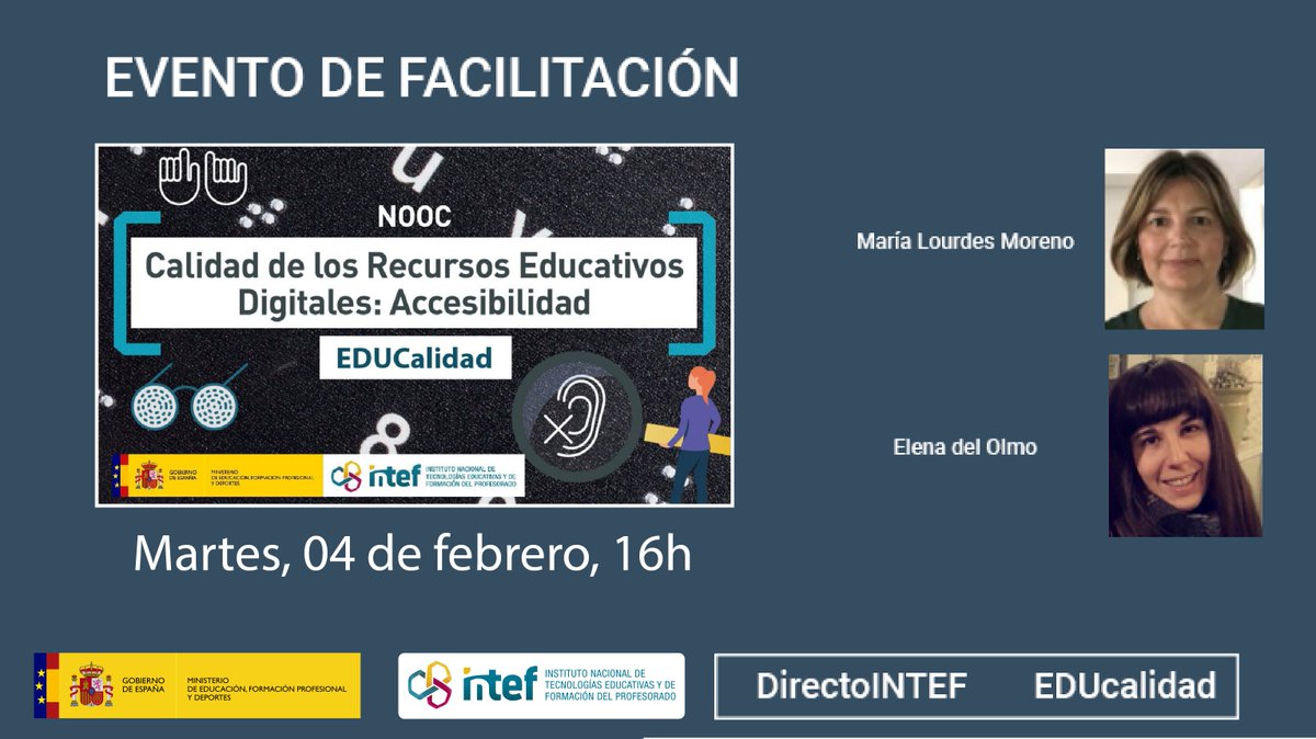 📆Hoy, a las 16:00, tendrá lugar el evento de facilitación del NOOC "Calidad de los Recursos Educativos Digitales: Accesibilidad"

👉Participan Mª Lourdes Moreno y Elena del Olmo

💻Te esperamos: youtube.com/live/w9ed0Ryd6…