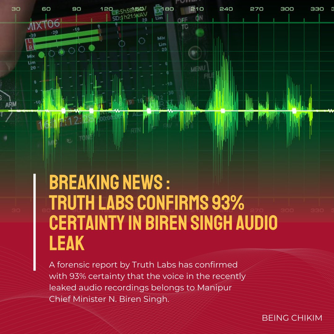 being_chikim's tweet photo. A forensic report by Truth Labs has confirmed with 93% certainty that the voice in the recently leaked audio recordings belongs to Manipur Chief Minister N. Biren Singh. 

#birentapes #Birenexposed #manipurtapes #ManipurTape #ManipurViolence #ManipurCrisis #MeiteiAntiNational https://t.co/JMN0nkwX9V