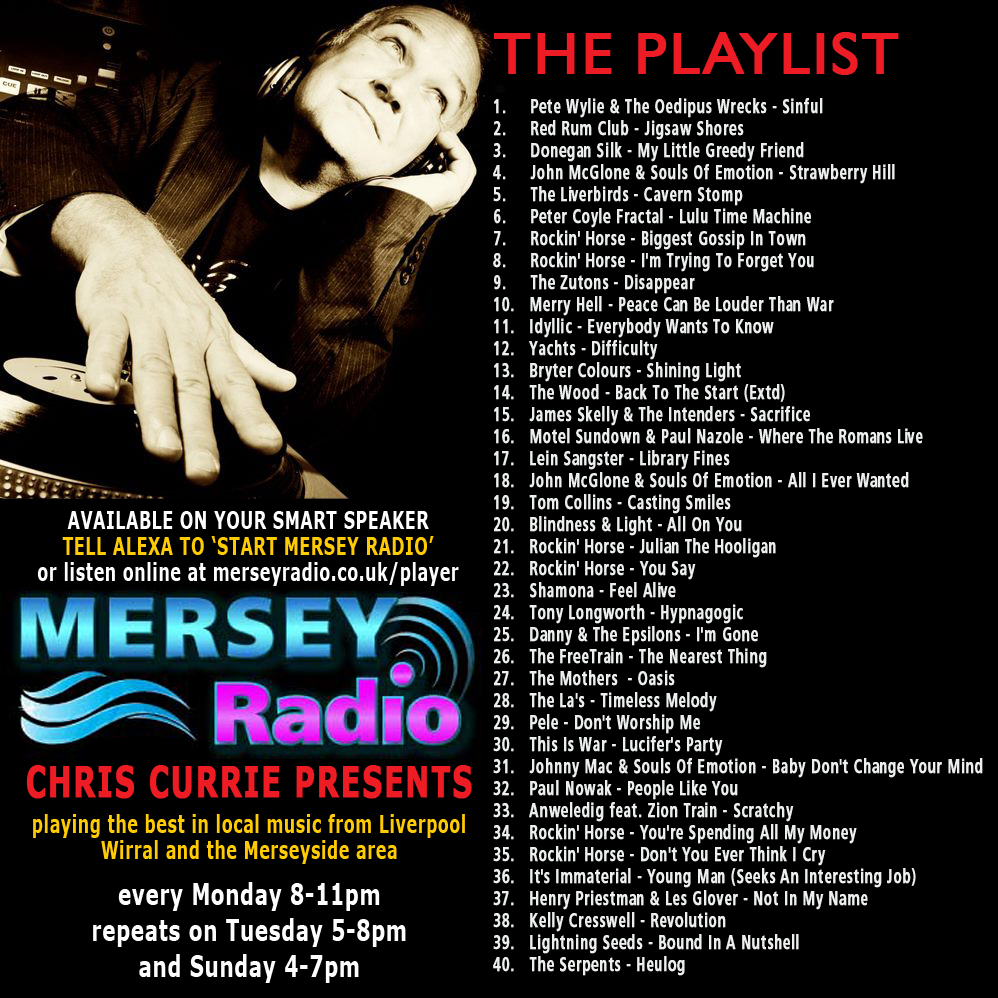 Chris Currie (@currieradioshow) on Twitter photo ON AIR IN FIVE MINUTES
Join me for a cornucopia of Mersey musical talent on <a href="/MerseyRadio/">Mersey Radio</a> from 8-11pm with Feat. Artist: John McGlone & Feat. Album: Yes It Is by Rockin' Horse
<a href="/LiverpoolBands/">Liverpool Bands</a> <a href="/MELLOWTONEclub/">Mellowtone</a> <a href="/NothingvilleM/">Paul Fitz #MDANT</a> <a href="/grafters7a/">NICK GRAFF #MDANT</a> <a href="/WallyTBM/">WallyTBM</a> <a href="/fretsore/">Fretsore Records</a> ON AIR IN FIVE MINUTES
Join me for a cornucopia of Mersey musical talent on <a href="/MerseyRadio/">Mersey Radio</a> from 8-11pm with Feat. Artist: John McGlone & Feat. Album: Yes It Is by Rockin' Horse
<a href="/LiverpoolBands/">Liverpool Bands</a> <a href="/MELLOWTONEclub/">Mellowtone</a> <a href="/NothingvilleM/">Paul Fitz #MDANT</a> <a href="/grafters7a/">NICK GRAFF #MDANT</a> <a href="/WallyTBM/">WallyTBM</a> <a href="/fretsore/">Fretsore Records</a>