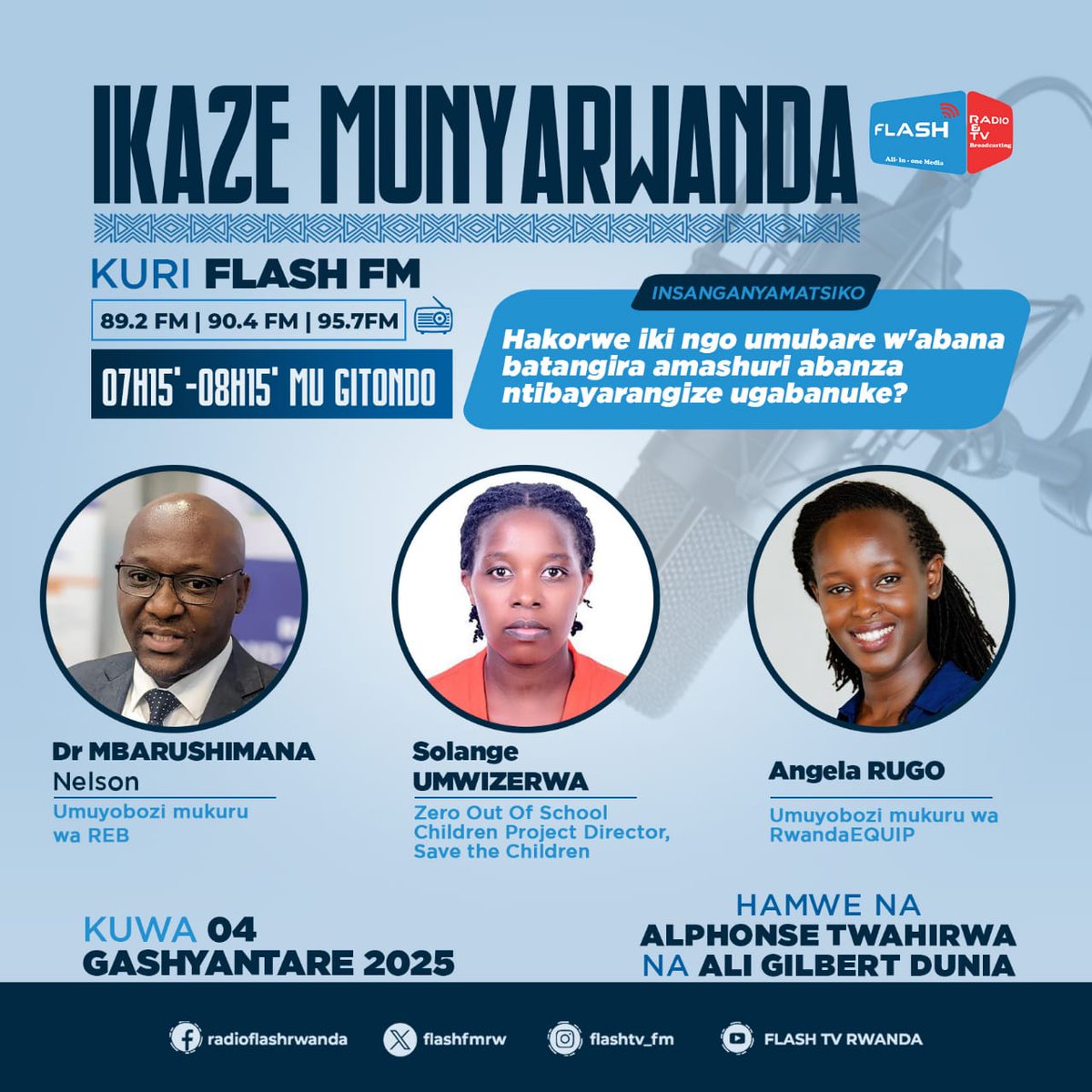 Flash Radio & TV (@flashfmrw) on Twitter photo Mu kiganiro #IKAZEMUNYARWANDA Kuwa Kabiri hamwe na <a href="/REBRwanda/">Rwanda Basic Education Board</a> <a href="/RwandaEQUIP/">RwandaEQUIP</a> <a href="/SCIRwanda/">Save the Children Rwanda & Burundi</a> Harakorwa iki ngo abana batangira amashuri abanza bayarangize? <a href="/statisticsRW/">National Institute of Statistics of Rwanda</a> <a href="/TwahirwaIpha/">TWAHIRWA Alphonse</a> <a href="/RhugoA/">Angela Rugo</a> <a href="/Rwanda_Edu/">Ministry of Education | Rwanda</a> <a href="/JC_Hashakineza/">JC Hashakineza</a> #Rwanda Mu kiganiro #IKAZEMUNYARWANDA Kuwa Kabiri hamwe na <a href="/REBRwanda/">Rwanda Basic Education Board</a> <a href="/RwandaEQUIP/">RwandaEQUIP</a> <a href="/SCIRwanda/">Save the Children Rwanda & Burundi</a> Harakorwa iki ngo abana batangira amashuri abanza bayarangize? <a href="/statisticsRW/">National Institute of Statistics of Rwanda</a> <a href="/TwahirwaIpha/">TWAHIRWA Alphonse</a> <a href="/RhugoA/">Angela Rugo</a> <a href="/Rwanda_Edu/">Ministry of Education | Rwanda</a> <a href="/JC_Hashakineza/">JC Hashakineza</a> #Rwanda