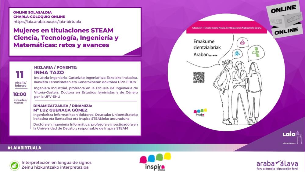 Mujeres en titulaciones STEAM (Ciencia, Tecnología, Ingeniería y Matemáticas): retos y avances.
laia.araba.eus/es/laia-birtua…