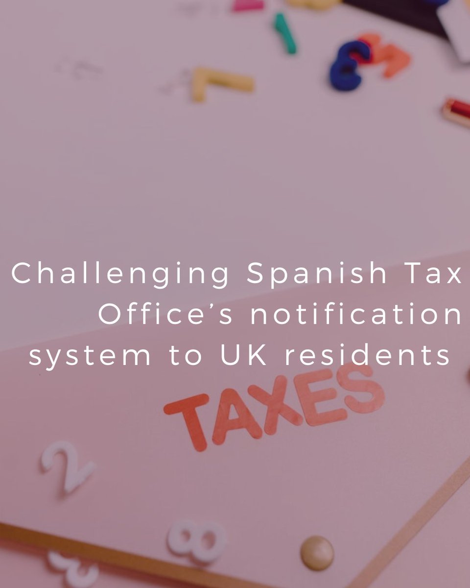 𝗖𝗵𝗮𝗹𝗹𝗲𝗻𝗴𝗶𝗻𝗴 𝗦𝗽𝗮𝗻𝗶𝘀𝗵 𝗧𝗮𝘅 𝗢𝗳𝗳𝗶𝗰𝗲’𝘀 𝗻𝗼𝘁𝗶𝗳𝗶𝗰𝗮𝘁𝗶𝗼𝗻 𝘀𝘆𝘀𝘁𝗲𝗺 𝘁𝗼 𝗨𝗞 𝗿𝗲𝘀𝗶𝗱𝗲𝗻𝘁𝘀 

Del Canto Chambers Spanish tax team has recently achieved a significant victory against the Spanish Tax Authorities.

s.mtrbio.com/qlqeoubrwk