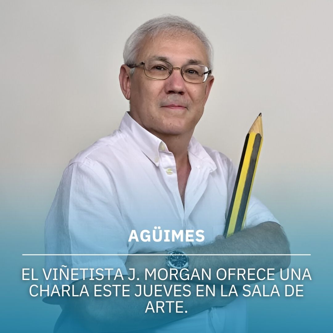 AytodeAguimes's tweet photo. 🗨️El conocido viñetista J. Morgan ofrecerá una charla este jueves, a las 19:30 horas, en la Sala de Arte ubicada en la Casa de la Cultura de Agüimes.
#Viñeta #JMorgan #Cultura https://t.co/Xr145ocJHM