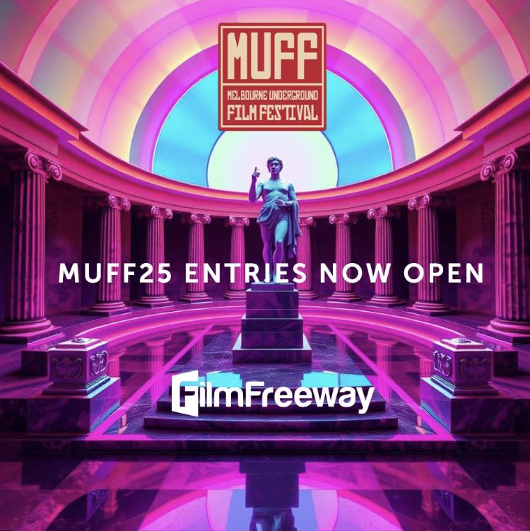 MUFF 25 - Call For Entries - now on - filmfreeway.com/MUFF