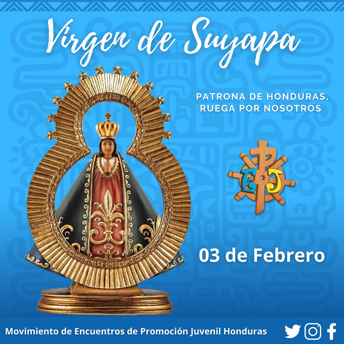 EPJHonduras's tweet photo. ¿Quien es la Virgen más guapa? La Virgen de Suyapa 🎉🎉

Hoy celebramos los 278 años de hallazgo de la patrona de los hondureños. Virgencita de Suyapa madre de los encuentros, enséñanos a decir amen 🙏🏼🩵 https://t.co/49awzZ2nx2