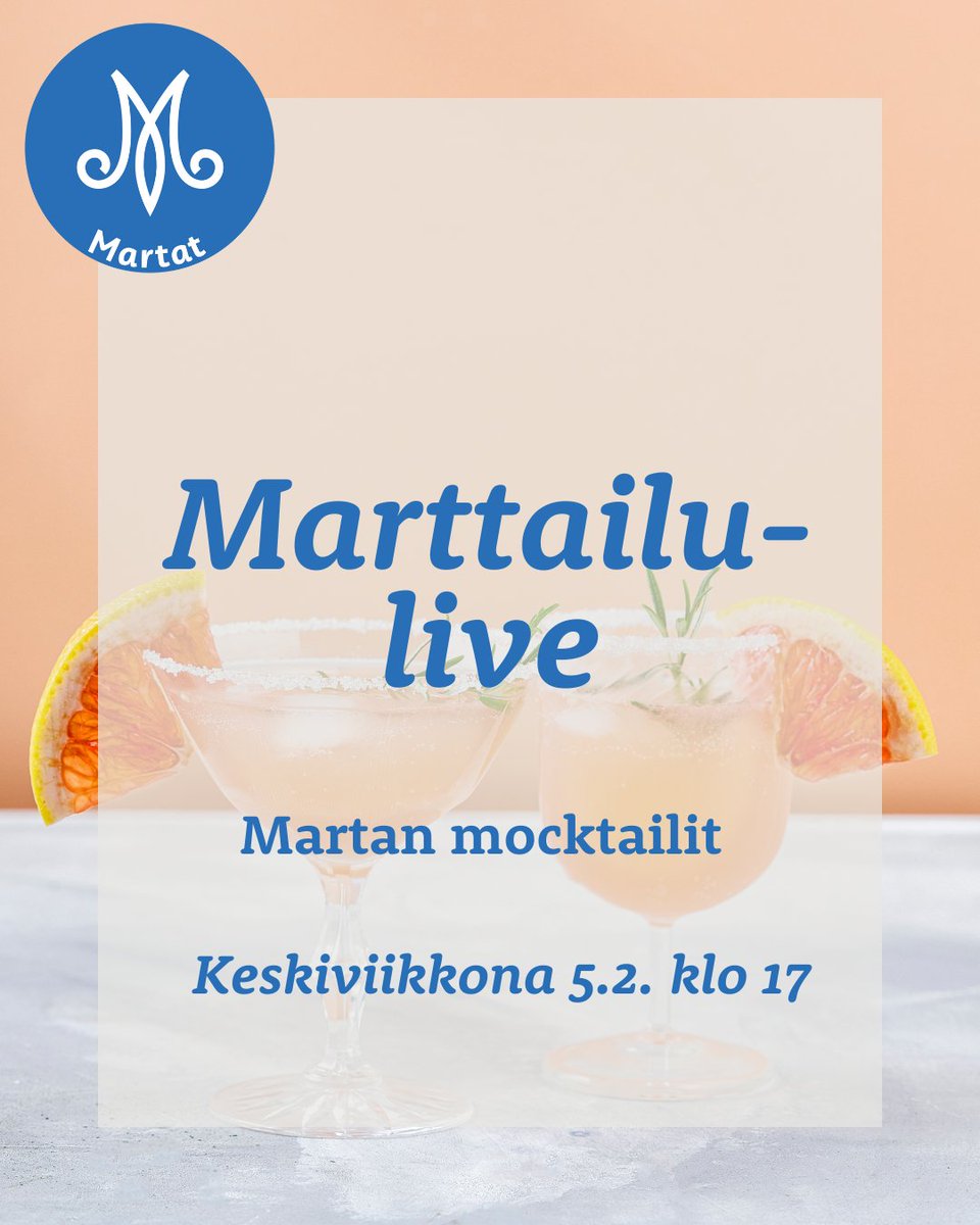 Marttailu-livessä keskiviikkona 5.2. klo 17 sukelletaan mocktailien ja Marttojen jäsenyyden maailmaan! Tule kuuntelemaan, miten voit liittyä mukaan marttoihin, minkälaista toimintaa järjestämme ja minkälaisia etuja jäsenyydestä on. Valmistamme lähetyksessä myös raikkaan,