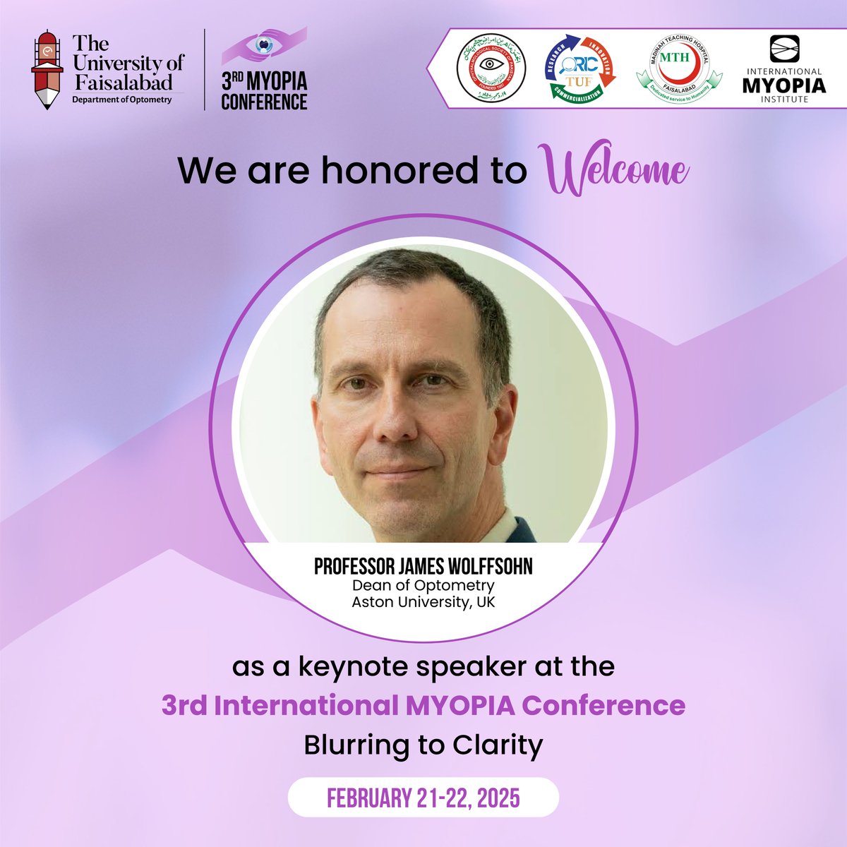 unioffaisalabad's tweet image. Exciting news! Professor James Wolffsohn, Dean of Optometry at Aston University, UK, will share his insights at the 3rd International MYOPIA Conference 2025. Join us for expert sessions and networking! 

Dates: February 21-22, 2025

#MYOPIA2025 #OptometryLeadership #DiscoverTUF