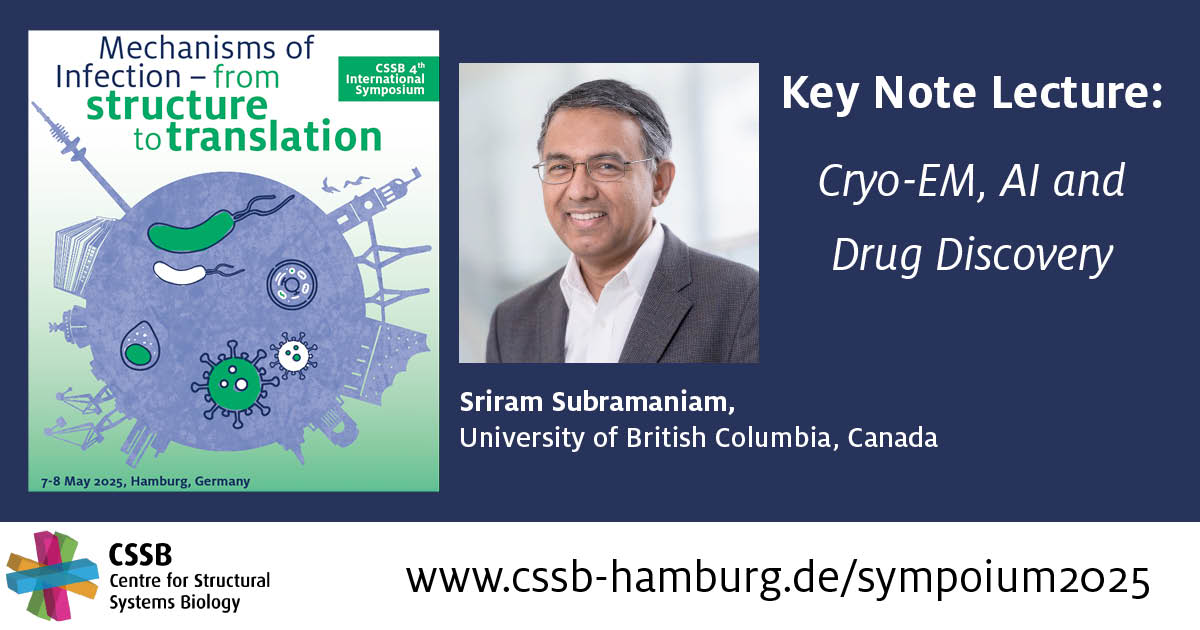 CSSB (@cssbhamburg) on Twitter photo Our symposium "Mechanisms of Infection: from structure to translation" will take place from May 7-8.
Over the next weeks, we will be introducing our 15 confirmed speakers.
<a href="/cryoem_UBC/">Sriram Subramaniam</a> from <a href="/UBC/">University of British Columbia</a> will be giving the key note.
cssb-hamburg.de/symposium2025 Our symposium "Mechanisms of Infection: from structure to translation" will take place from May 7-8.
Over the next weeks, we will be introducing our 15 confirmed speakers.
<a href="/cryoem_UBC/">Sriram Subramaniam</a> from <a href="/UBC/">University of British Columbia</a> will be giving the key note.
cssb-hamburg.de/symposium2025