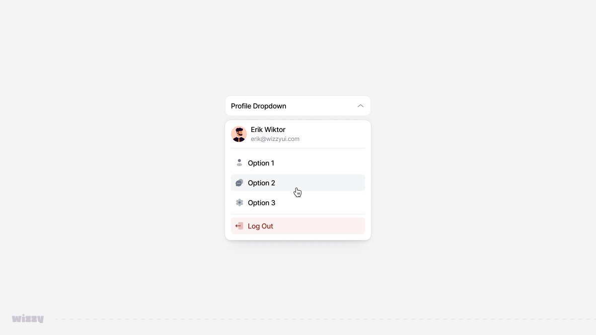 Profile Dropdown 🙋‍♂️

w. <a href="/WizzyUI/">Wizzy UI 🪄</a>