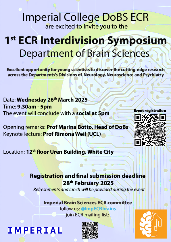 ECRs from Imperial Brain Sciences (@impecrbrains) on Twitter photo 📢SAVE THE DATE📢
<a href="/ImperialBrains/">Imperial Department of Brain Sciences</a> ECRs are delighted to invite you to the 1st DoBS ECR Interdivision Symposium
🗓️Wed 26 March 📍White City
❗️Registration and poster submission deadline: Feb 28
Join us and discover the amazing research happening in our Department!
Details👇 📢SAVE THE DATE📢
<a href="/ImperialBrains/">Imperial Department of Brain Sciences</a> ECRs are delighted to invite you to the 1st DoBS ECR Interdivision Symposium
🗓️Wed 26 March 📍White City
❗️Registration and poster submission deadline: Feb 28
Join us and discover the amazing research happening in our Department!
Details👇