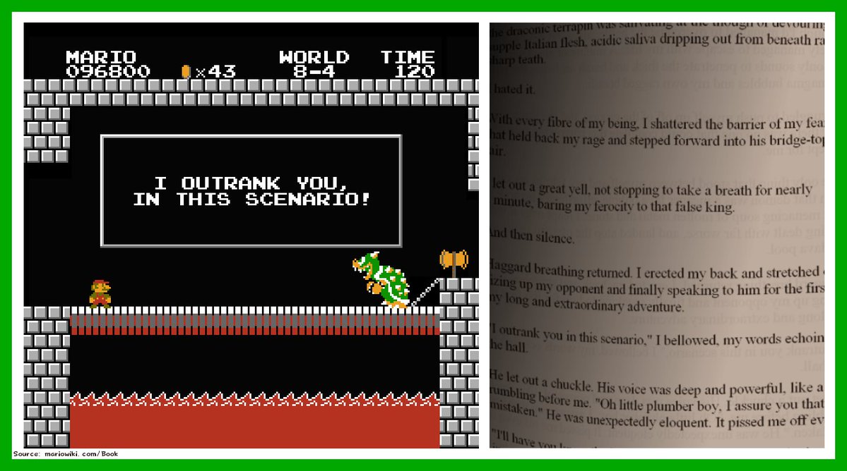 LuigiErship's tweet photo. The quote “I outrank you in this scenario” is often misattributed to Bowser, as dialogue boxes in Super Mario Bros. did not make it clear who was speaking. However, the official novelization written by Shigeru Miyamoto shows that this is actually Mario's famous catchphrase. https://t.co/jRrJK0Gz9m