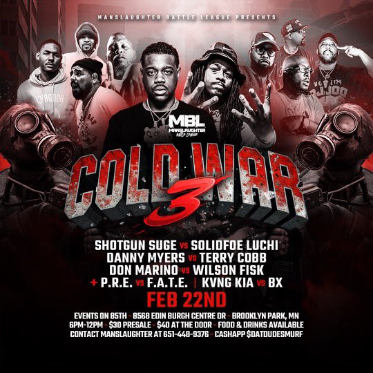 manslaughterMN's tweet photo. #Coldwar3 is right around the corner.
@RealShotgunSuge vs @SolidFoeLuchi
@metaphormessiah vs @TerryCobb313
@DonMarino305 vs @vencejulez and much more Feb 22nd https://t.co/m3c4kZjqhY