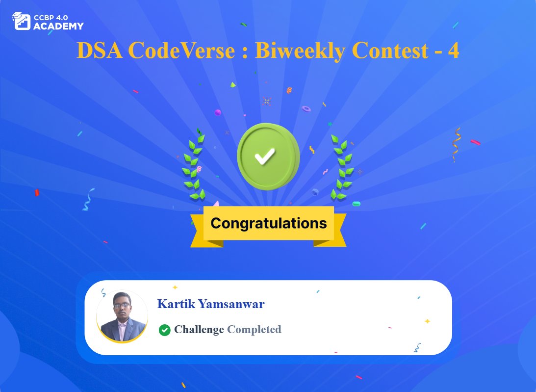 KartikYamsanwar's tweet image. I'm thrilled to share the completion of the 1-day #DSACodeVerse:BiweeklyContest4! 💻
 It's been an amazing journey that honed my coding skills and taught me the importance of consistency and discipline in pursuing my goals.
#NxtCode #NxtWave #CCBP #CCBPians #CCBPAcademy