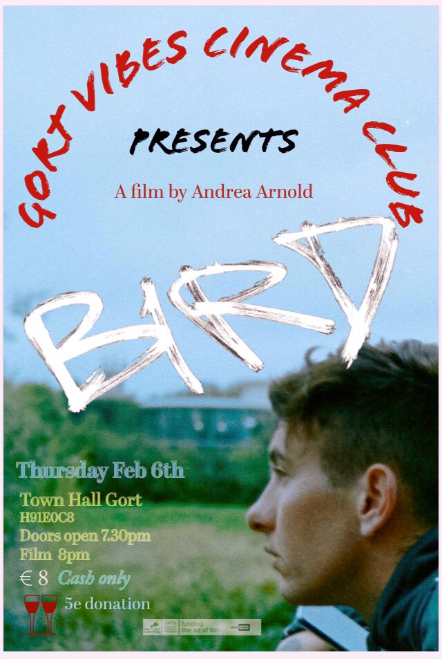We are back our first film this year is BIRD. 
Feb 6th Thursday. 
Gort Town Hall, Co Galway

#Gort #GortTownHall #Galway #Film #FilmBird
#GalwayCityofFilm
#AccessCinema

#AndreaArnold #NykiyaAdams #FranzRogowski #barrykeoghan
