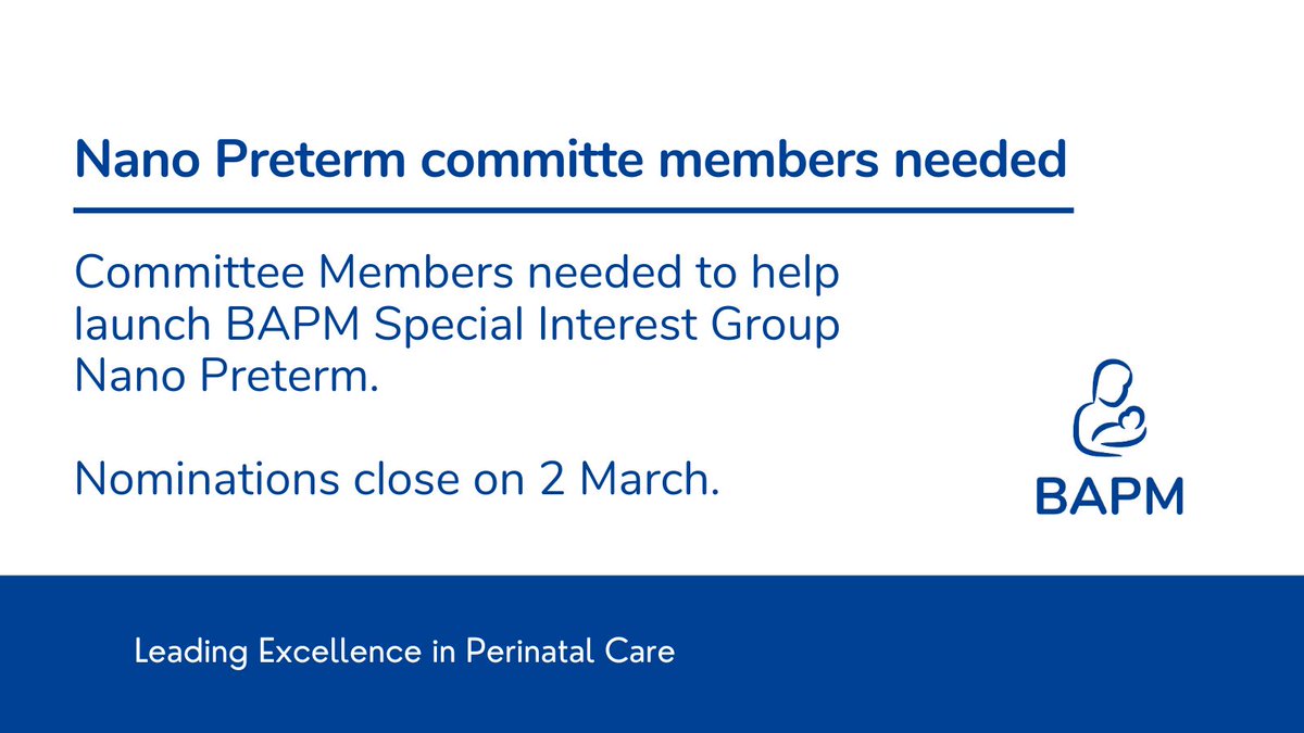 BAPM is seeking a dedicated and enthusiastic committee members for a brand new special interest group Nano Preterm. This multi-professional group will focus on delivering optimal care and improving outcomes for babies born 22-23+6 weeks.

More info&gt; buff.ly/4aQHR0M