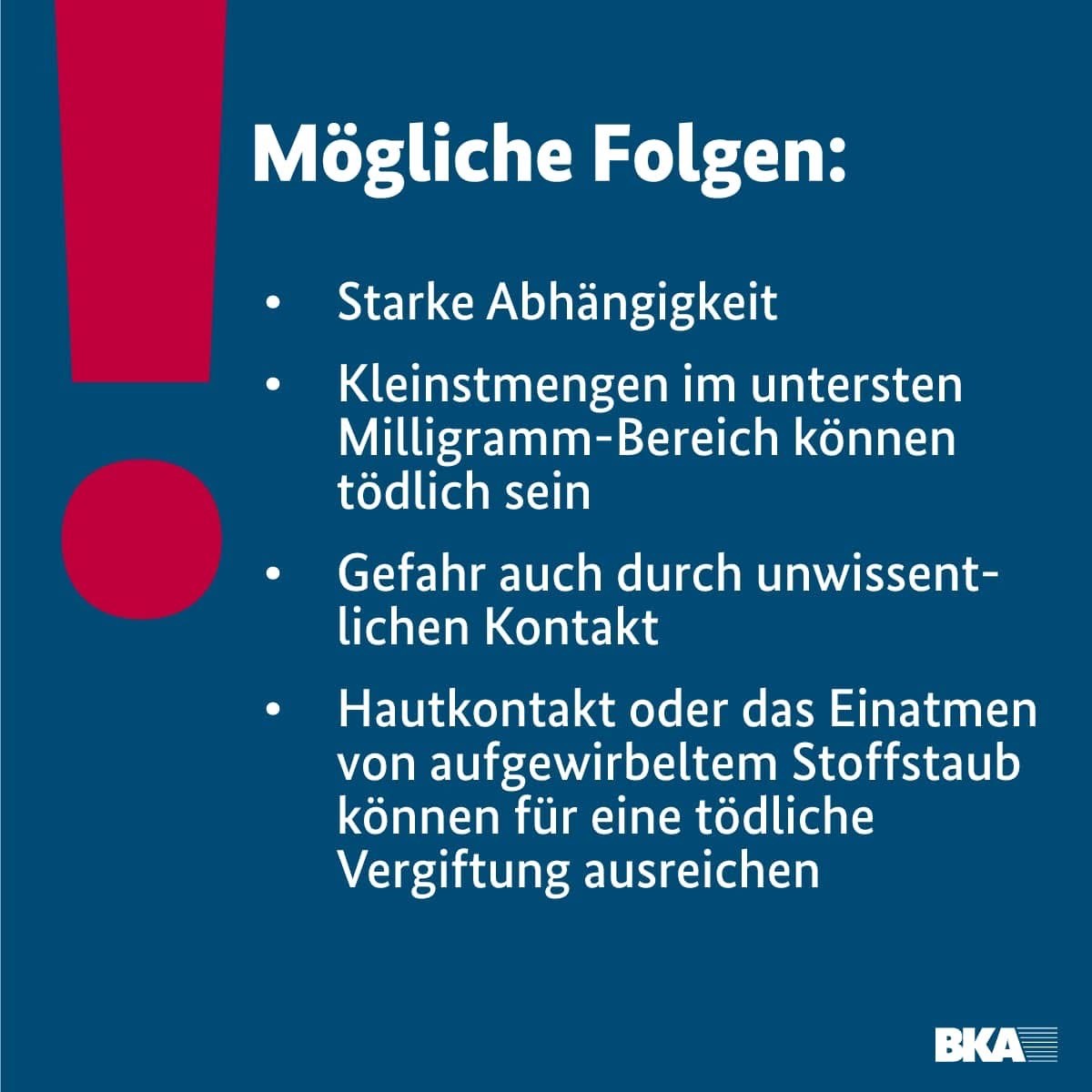 In Großbritannien wurden seit Juni 2023 mehr als 400 Todesfälle durch den Konsum von Synthetischen Opioiden registriert.
⚠️ Auch in Deutschland verzeichnet die Polizei immer mehr Fälle. 🌐  Infos und Hilfe unter bka.de/HinweisOpioide