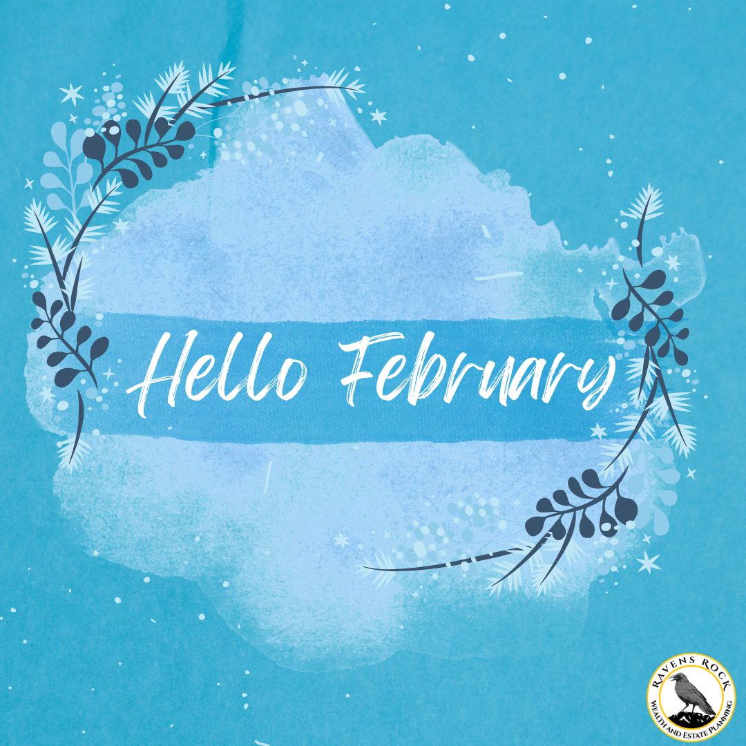 RavensRockWEP's tweet photo. And just like that... it's February!

#ravensrock #financialplanning #wealthplanning #estateplanning #barrie #happyfebruary #hellofebruary https://t.co/mPdGhZD95J