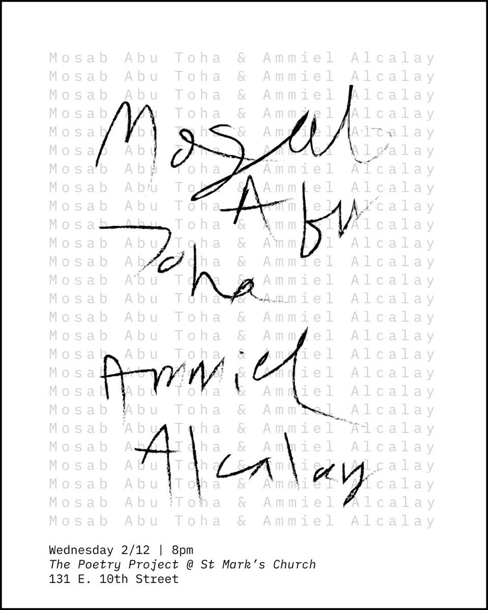 Next Wednesday, February 12, 2025, 8:00 pm, The Poetry Project will be hosting a reading with Mosab Abu Toha and Ammiel Alcalay! 

This event will also be livestreamed for free on the Project's YouTube channel. For more details, see the link below.

poetryproject.org/events/mosab-a…