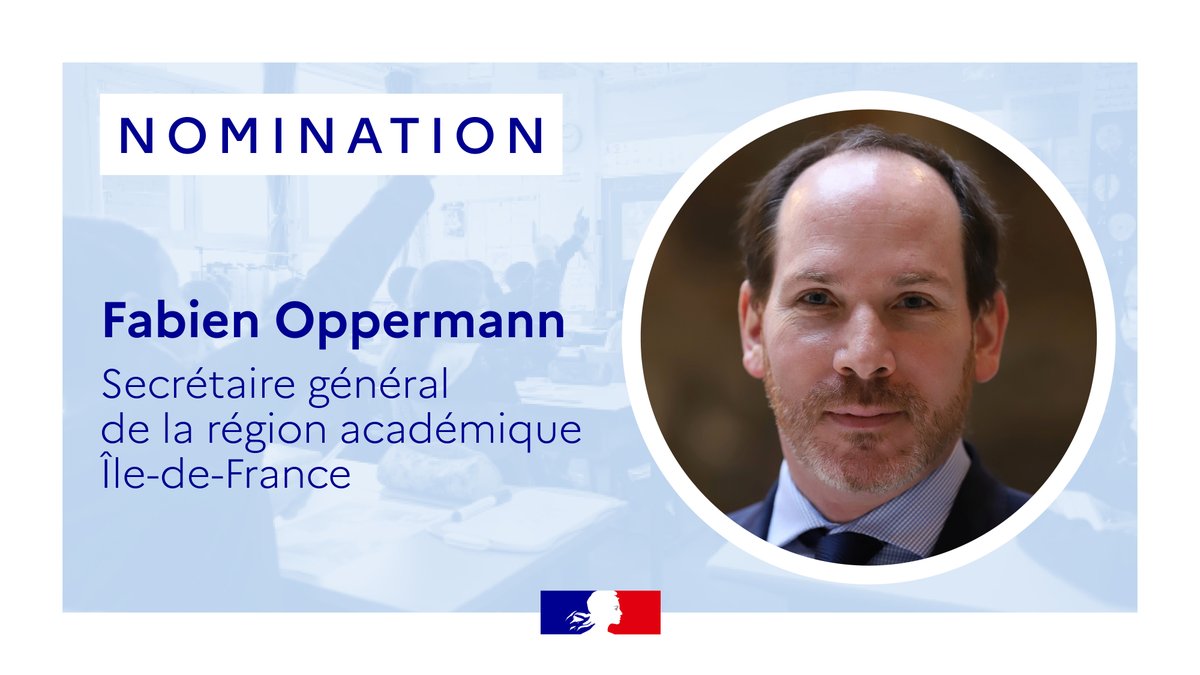 [#NOMINATION] | Fabien Oppermann est nommé secrétaire général de la région académique Île-de-France.