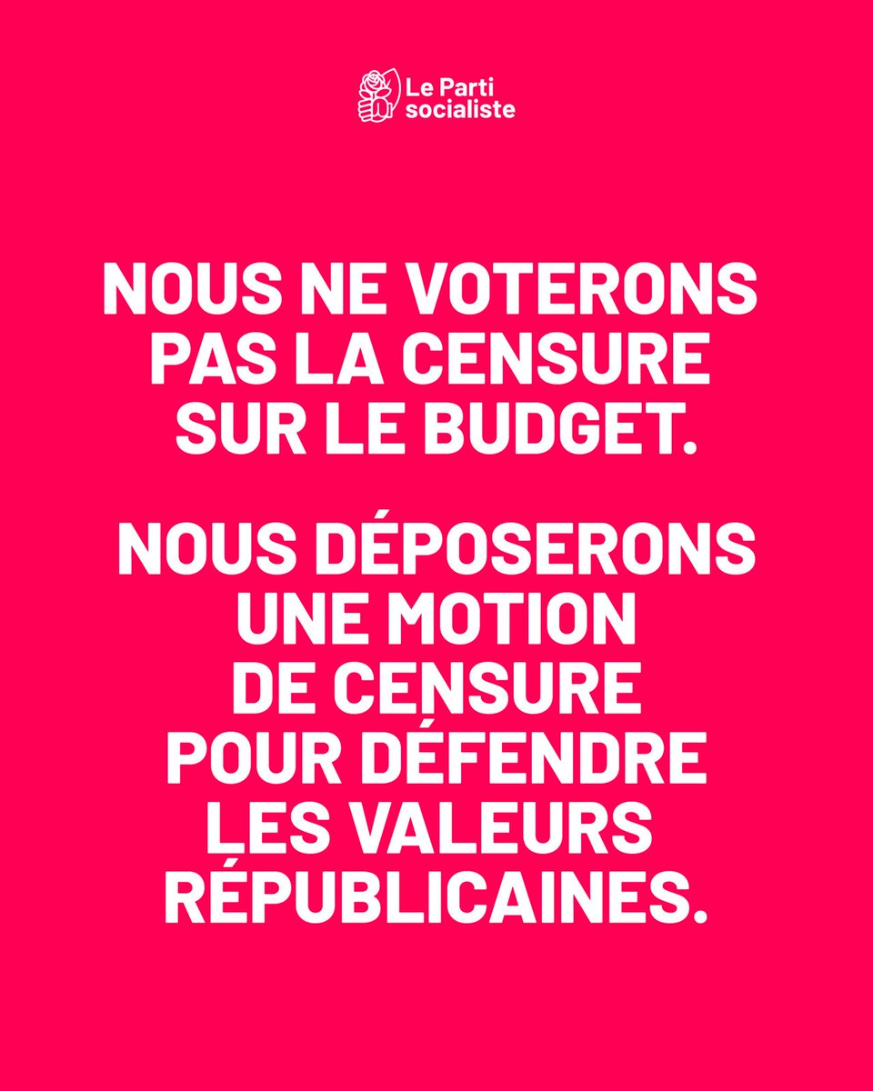 partisocialiste's tweet image. Nous sommes opposés au #Budget2025 de F. Bayrou mais la France a besoin d'un budget. Nous ne voterons donc pas la #censure sur le budget #Bayrou.

Pour autant, nous déposerons une motion de censure pour défendre les valeurs de la République.⤵️

1/3.