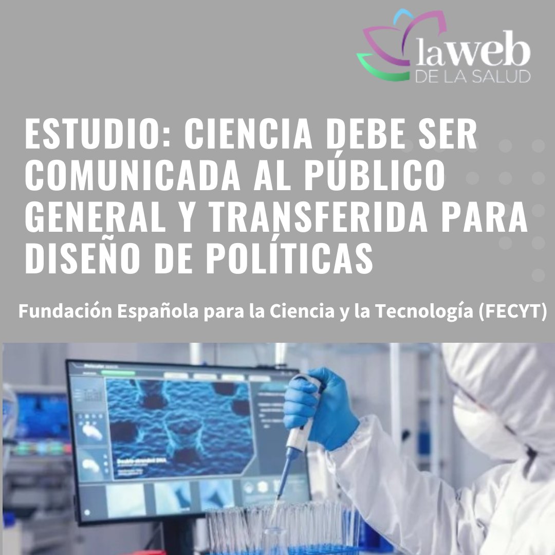 Estudio de <a href="/FECYT_Ciencia/">FECYT</a>: Ciencia debe ser comunicada al público y también transferida para el diseño de políticas, reseña por <a href="/agencia_sinc/">SINC</a> 
<a href="/negrita73bn/">Ivonne Torres-Atencio</a> <a href="/EOrtegaBarria/">Eduardo Ortega-Barria</a> <a href="/amadorgj/">Amador Goodridge 🇵🇦</a> <a href="/SandraLpezVergs/">Sandra López Vergès</a> <a href="/JeanCarrPaul/">Jean-Paul Carrera</a> <a href="/xsaezll/">Xavier Sáez Llorens</a> <a href="/kavac71/">Dra. Karen Courville</a> <a href="/senacyt/">Senacyt Panamá</a> <a href="/acfimanve/">Academia Ciencias Físicas, Matemáticas y Naturales</a> 
lawebdelasalud.com/estudio-cienci…