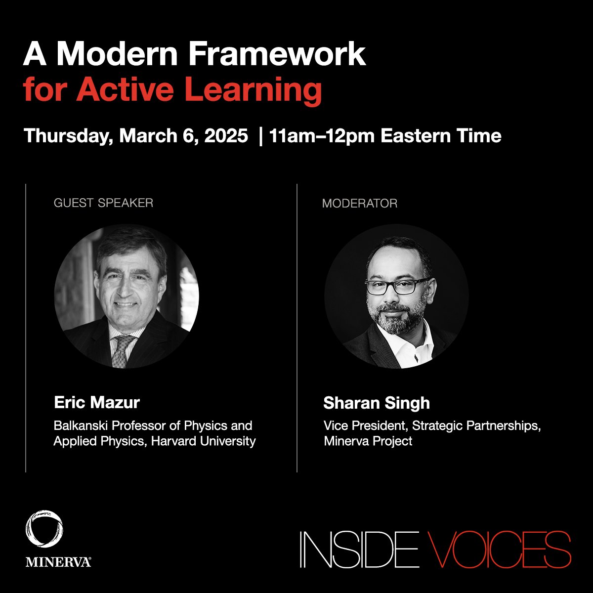 Minerva Project (@minervaproject) on Twitter photo Join us on March 6th for a thought-provoking conversation with <a href="/eric_mazur/">Eric Mazur</a>, Balkanski Professor of Physics and Applied Physics at <a href="/Harvard/">Harvard University</a> University, on the next frontier of #activelearning.
To apply, visit: hubs.ly/Q034-vY70 Join us on March 6th for a thought-provoking conversation with <a href="/eric_mazur/">Eric Mazur</a>, Balkanski Professor of Physics and Applied Physics at <a href="/Harvard/">Harvard University</a> University, on the next frontier of #activelearning.
To apply, visit: hubs.ly/Q034-vY70