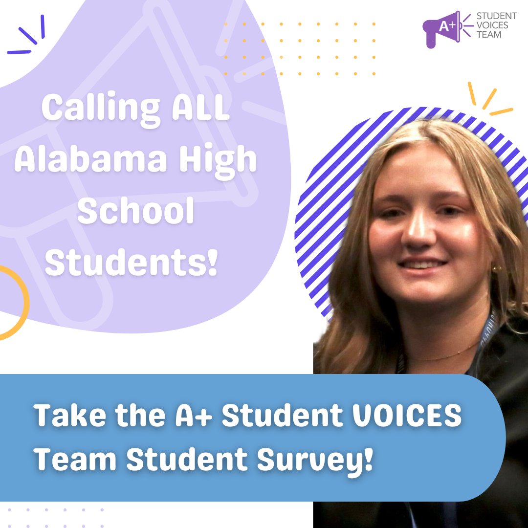studentvoicesAL's tweet photo. 🗣️ Alabama high school students!  Take the 2025 A+ Student VOICES Survey to share your VOICE on the topics that impact your education most. Share your perspectives on student mental health, school funding, and more at https://t.co/FR5lZmdSCH! https://t.co/RFMHUaXHWr